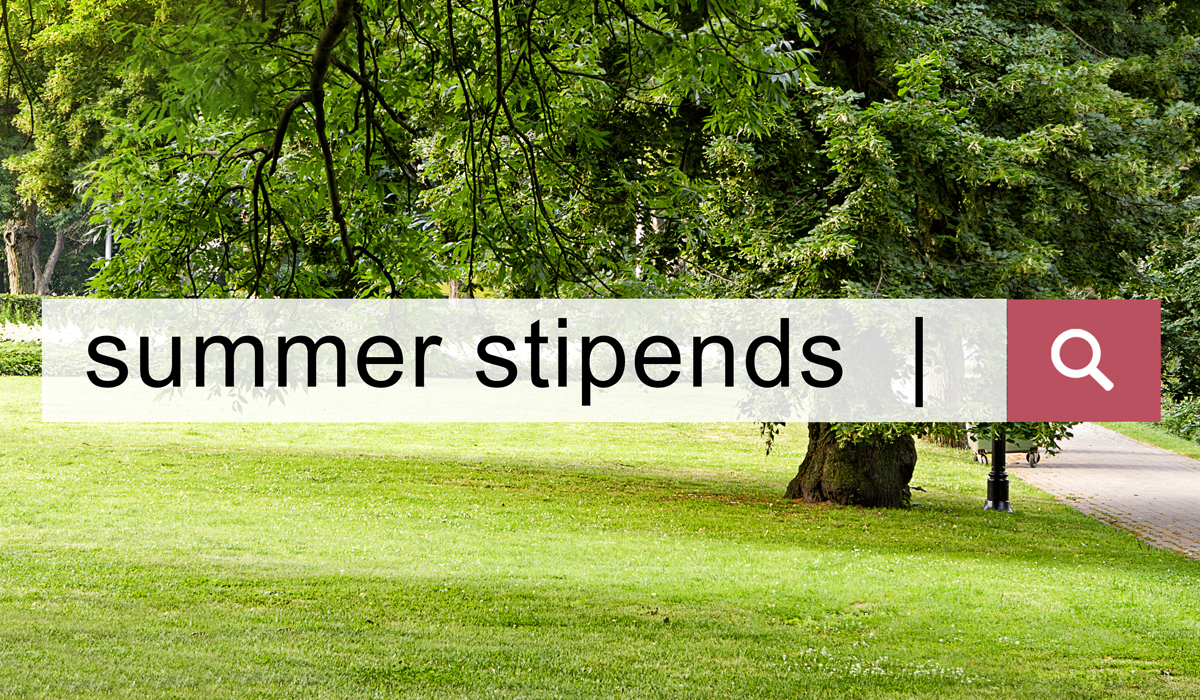 summer stipends