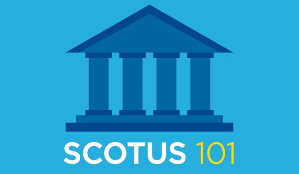 SCOTUS 101