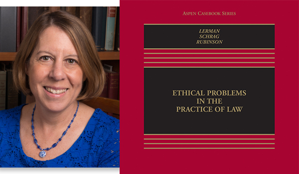 Professor Emerita Lisa Lerman Publishes Sixth Edition of Ethics Casebook