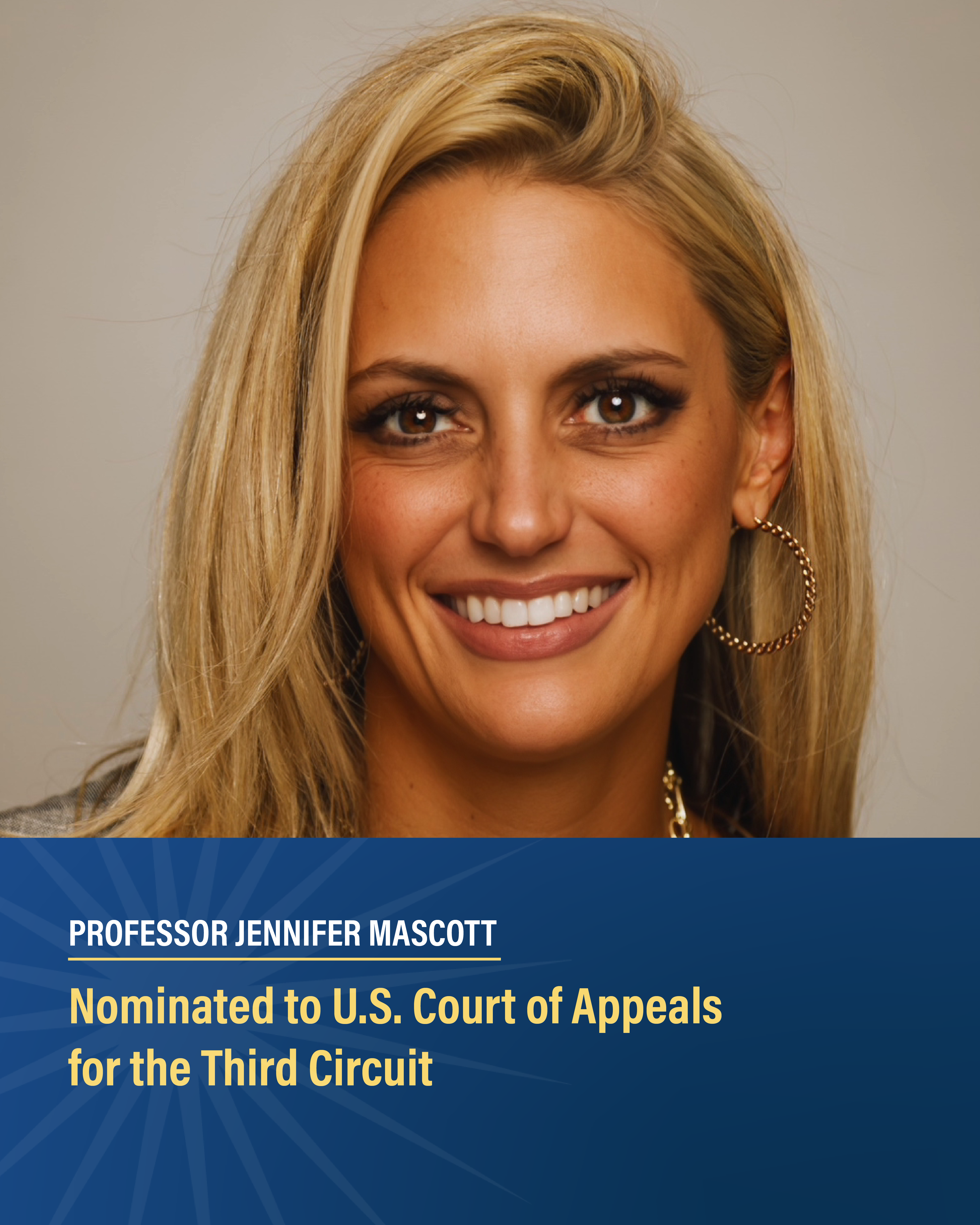 Professor Jennifer Mascott was nominated to serve as a Judge on the United States Court of Appeals for the Third Circuit.