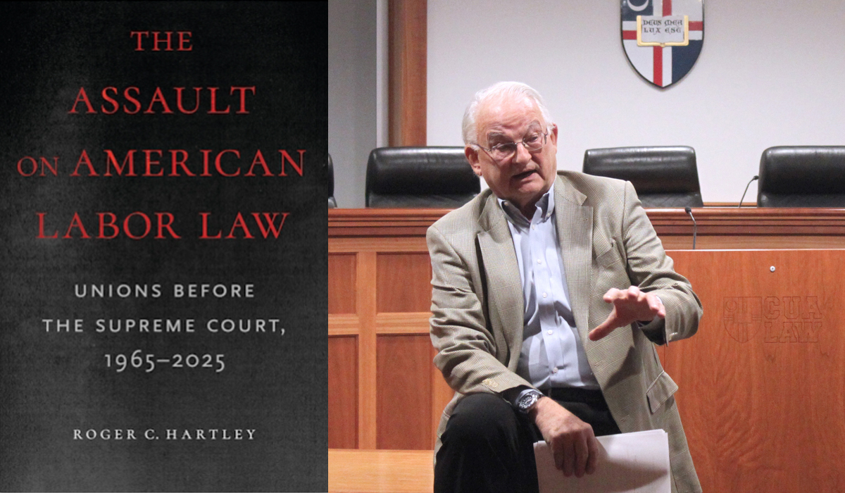 The Assault on American Labor Law and Roger C. Hartley